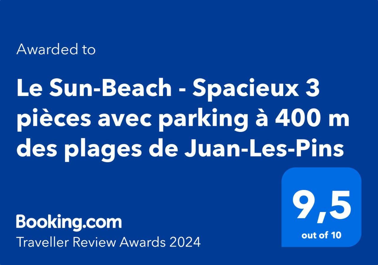 Le Sun-Beach - Spacieux 3 Pieces Avec Parking A 400 M Des Plages De Жуан-ле-Пен Экстерьер фото